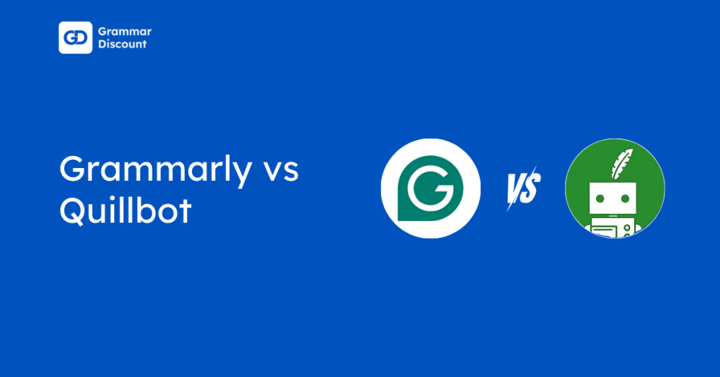 Grammarly vs. Quillbot