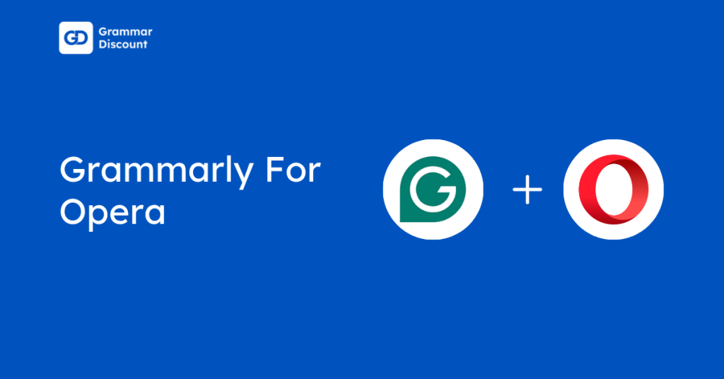 Grammarly For Opera