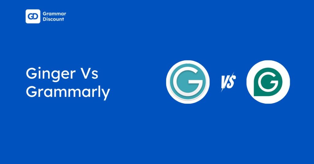 Ginger Vs Grammarly